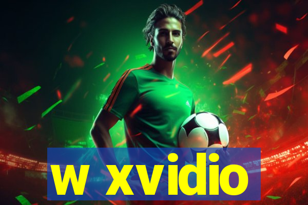 w xvidio